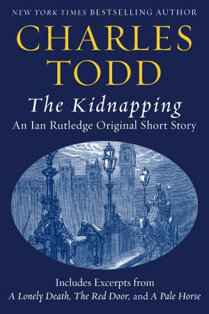 [Inspector Ian Rutledge 12.50] • The Kidnapping